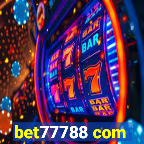 bet77788 com